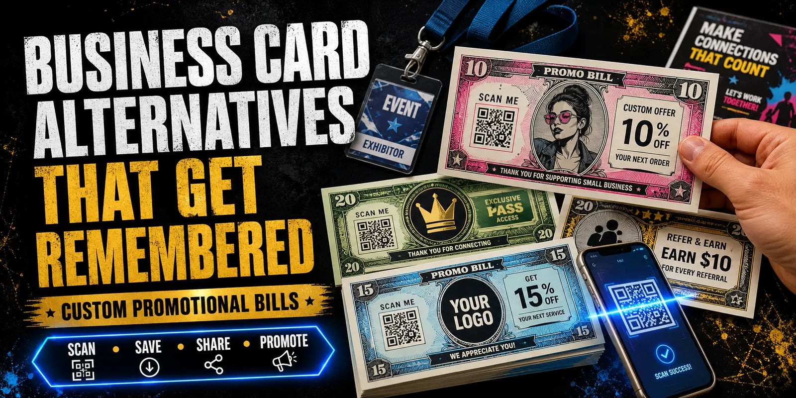 Blog graphic showing custom promotional bills as business card alternatives with QR codes and marketing offers