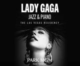 Lady Gaga Las Vegas Residency Jazz & Piano