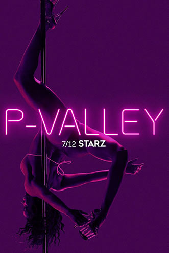P-Valley Starz TV Series