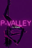 P-Valley Starz TV Series